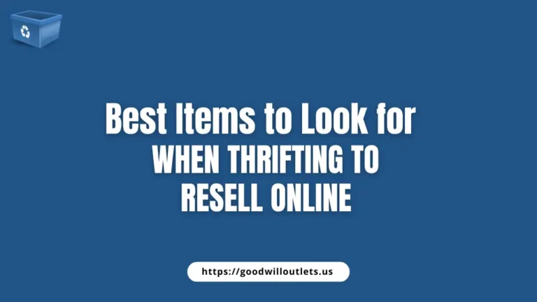 Best Items to Look for When Thrifting to Resell Online
